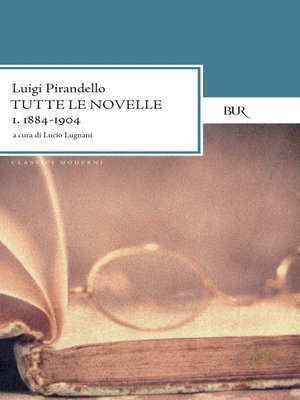cover image of Tutte le novelle (1884-1904) Volume 1